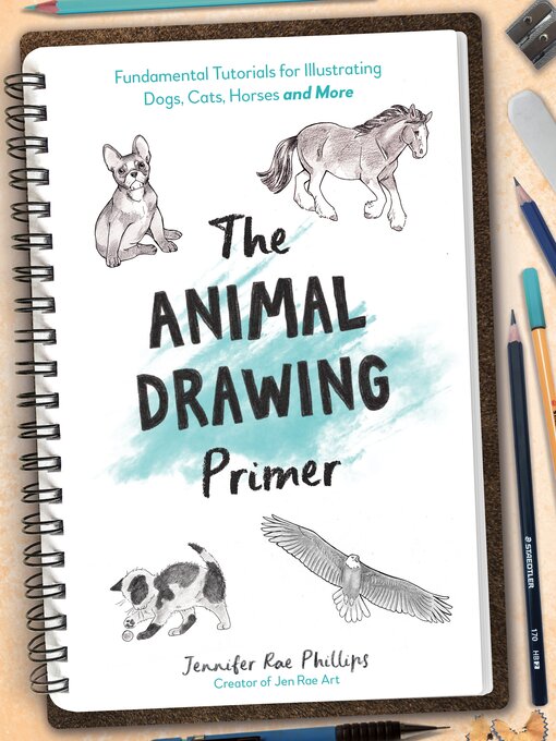 Title details for The Animal Drawing Primer by Jennifer Rae Phillips - Available